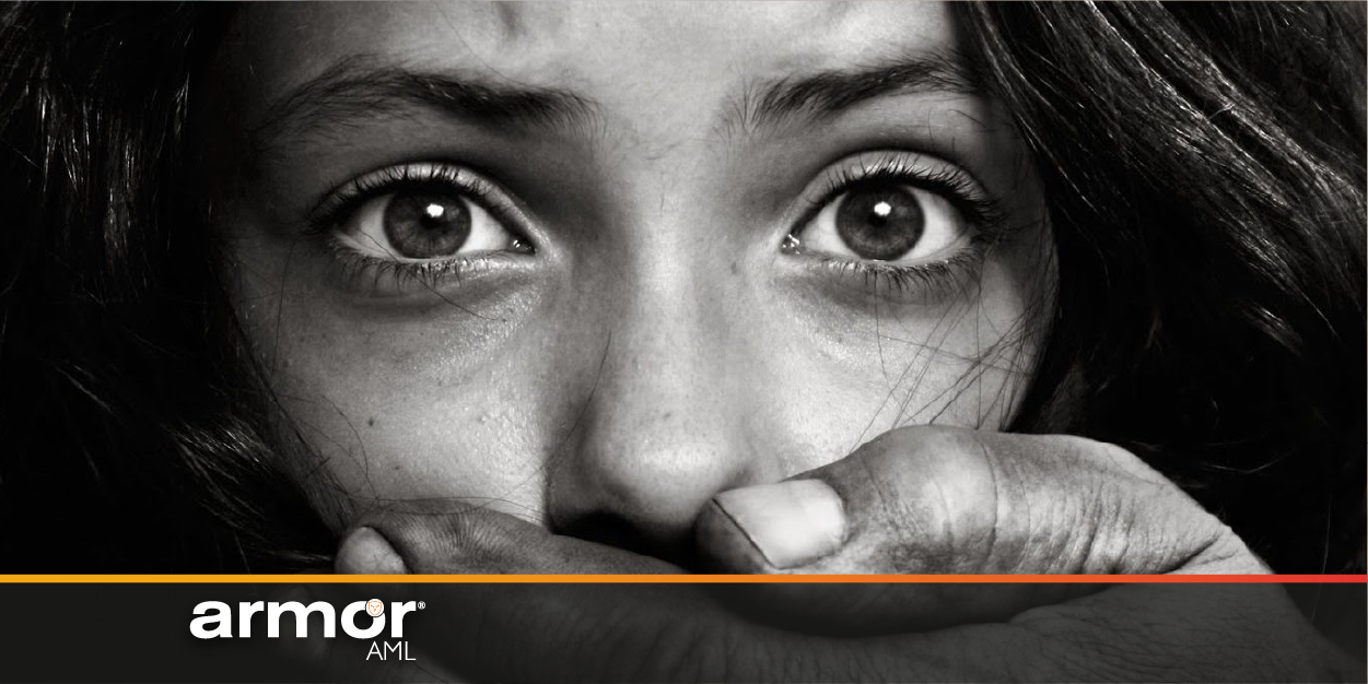 Armor_AML_Sistema de prevencion de lavado de dinero_agosto_2022_La lógica financiera de la trata de personas- flujos ilícitos del crimen