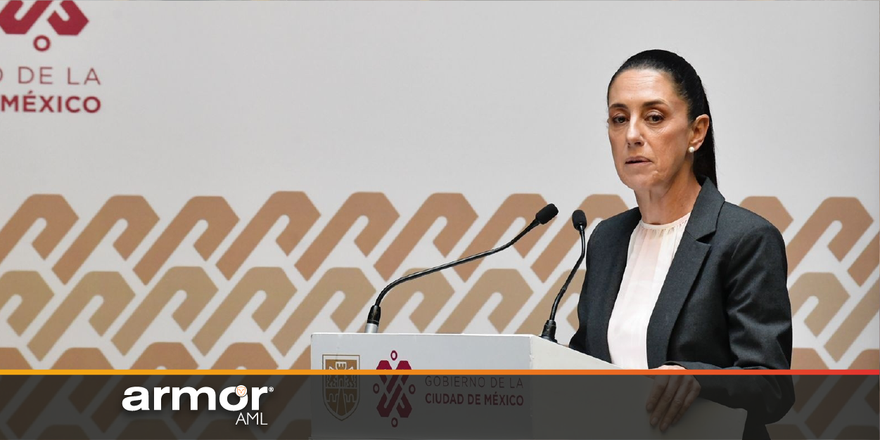 Armor_AML_Sistema de prevencion de lavado de dinero_Hay indicios de lavado de dinero en el caso de la corrupción inmobiliaria- Sheinbaum