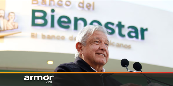 El Banco del Bienestar y la bomba de las remesas