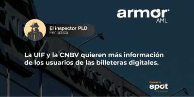 La UIF y la CNBV quieren más información de los usuarios de las billeteras digitales 